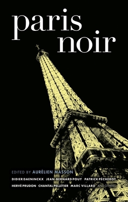 Paris Noir - Masson, Aurlien (Editor)