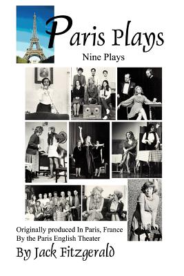 Paris Plays: Nine Plays - Fitzgerald, Jack