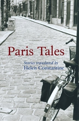 Paris Tales - Constantine, Helen (Translated by)