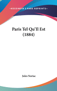 Paris Tel Qu'Il Est (1884)