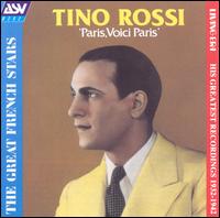 Paris, Voici Paris - Tino Rossi