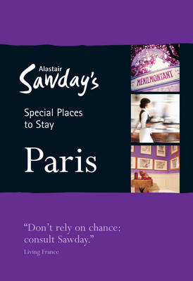 Paris - Sawday, Alastair