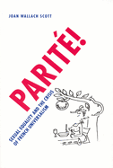 Parit!: Sexual Equality and the Crisis of French Universalism