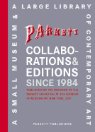 Parkett Collaborations & Editions Since 1984: Catalogue Raisonn?