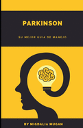 Parkinson: Su mejor guia