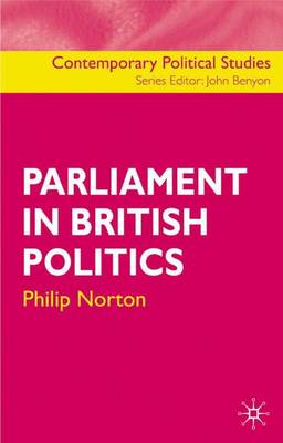 Parliament in British Politics - Norton, Philip