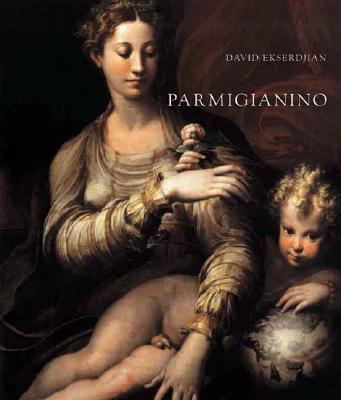 Parmigianino - Ekserdjian, David, Dr.