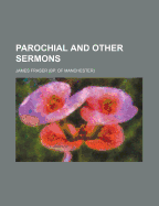 Parochial and Other Sermons