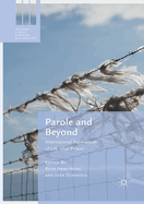 Parole and Beyond: International Experiences of Life After Prison