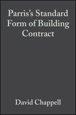 Parris's Standard Form of Building Contract: Jct 98 - Chappell, David