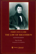 Parry and Clark: The Law of Succession - Kerridge, R