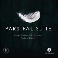 Parsifal Suite - London Philharmonic Orchestra; Andrew Gourlay (conductor)