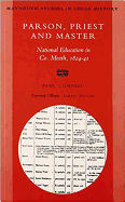 Parson Priest and Master: National Education in Co. Meath 1824-41 Volume 1