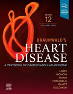 Part - Braunwald's Heart Disease Volume 2: a Textbook of Cardiovascular Medicine