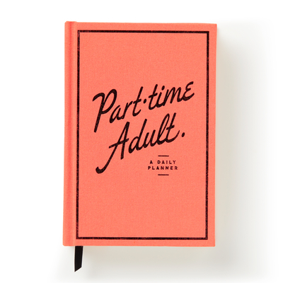 Part-Time Adult Undated Daily Planner - Brass Monkey, and Galison