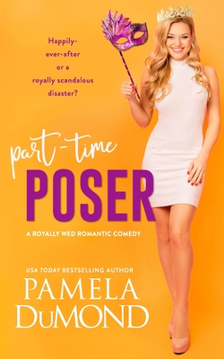 Part-time Poser - Dumond, Pamela