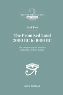 Part Two: The Promised Land 2000BC to 1000BC