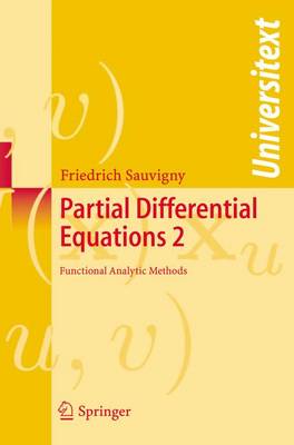 Partial Differential Equations 2: Functional Analytic Methods - Sauvigny, Friedrich