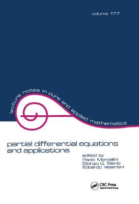 partial differential equations and applications: Collected Papers in Honor of Carlo Pucci - Talenti, Giorgio (Editor), and Vesentini, Edoardo (Editor), and Marcellini, Paolo (Editor)