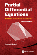 Partial Differential Equations: Methods, Applications And Theories (2nd Edition)