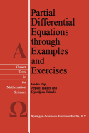 Partial Differential Equations Through Examples and Exercises