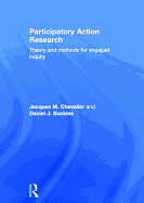 Participatory Action Research: Theory and Methods for Engaged Inquiry