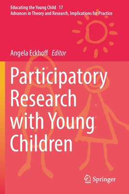 Participatory Research with Young Children - Eckhoff, Angela (Editor)