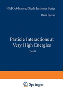 Particle Interactions at Very High Energies