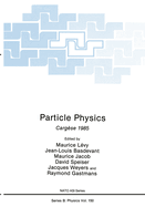 Particle Physics: Cargse 1985