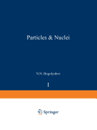 Particles and Nuclei: Volume 1, Part 2 - Bogolyubov, N. N., and Baldin, A. M., and Heu, Nguen Van