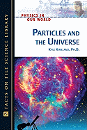 Particles and the Universe - Kirkland, Kyle