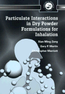 Particulate Interactions in Dry Powder Formulation for Inhalation