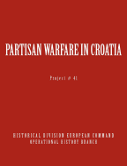 Partisan Warfare in Croatia