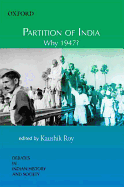 Partition of India: Why 1947?