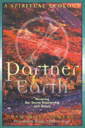 Partner Earth: A Spiritual Ecology
