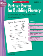 Partner Poems for Building Fluency: Grades 2-4: 25 Original Poems with Research-Based Lessons That Help Students Improve Their Fluency and Comprehension
