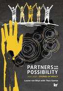 Partners For Possibility: 2010-2020 Stories of Impact