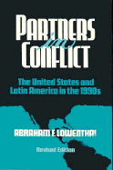 Partners in Conflict: The United States and Latin America in the 1990s