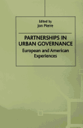 Partnerships in Urban Governance: European and American Experiences