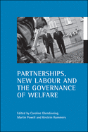 Partnerships, New Labour and the Governance of Welfare