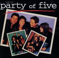 Party of Five [Original TV Soundtrack] - Original TV Soundtrack