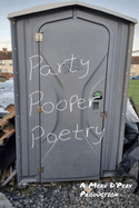Party Pooper Poetry: Partly Plopper Poetry