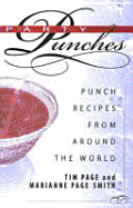 Party Punches: Punch Recipes from Around the World - Page, Tim, and Smith, Marianne Page