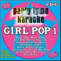 Party Tyme Karaoke: Girl Pop, Vol. 1 - Party Tyme Karaoke