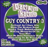 Party Tyme Karaoke: Guy Country, Vol. 3 - Karaoke