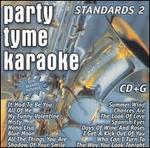 Party Tyme Karaoke: Standards, Vol. 2