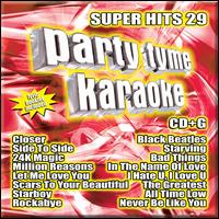 Party Tyme Karaoke: Super Hits, Vol. 29 - Karaoke