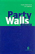 Party Walls - The New Law