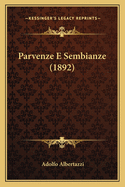 Parvenze E Sembianze (1892)