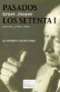 Pasados Los Setenta I - Diarios 1965-1970